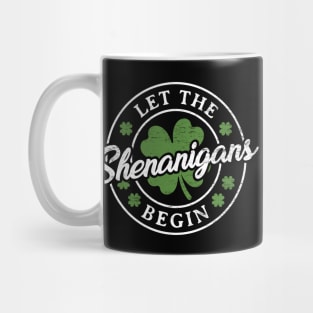 Let The Shennanigans Begin - St. Patrick's Day Mug